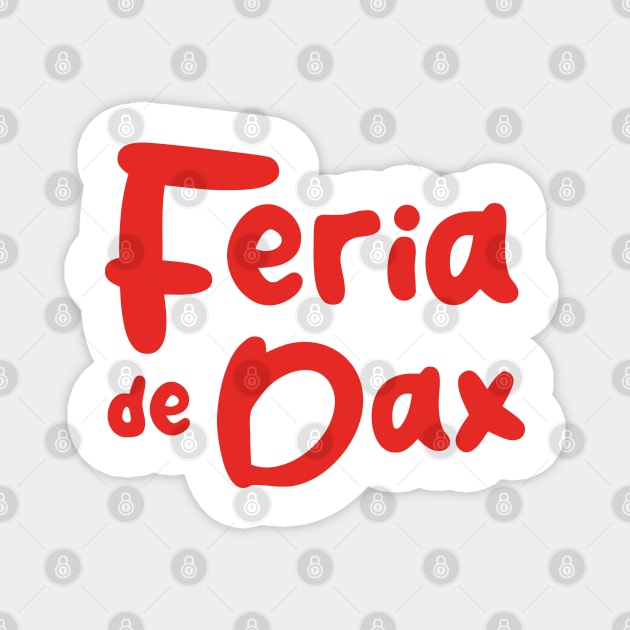 Feria Dax Magnet by Mr Youpla