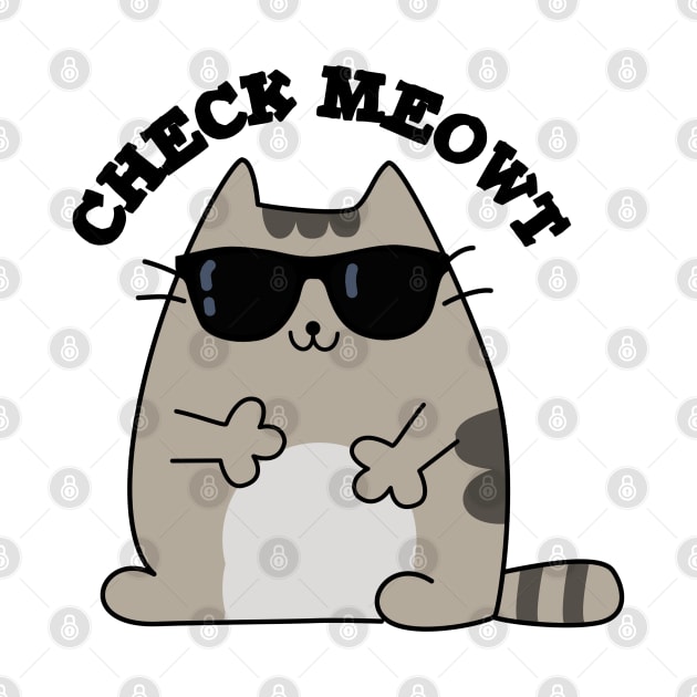 Check Meowt Cute Cool Cat by punnybone