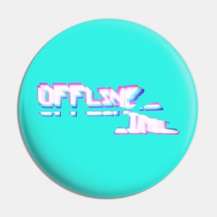 Broken Offline Pin