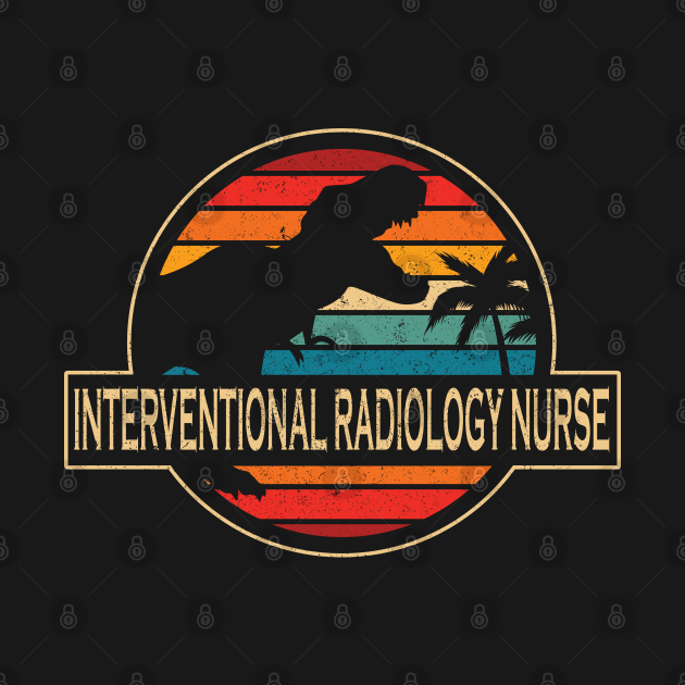 Interventional Radiology Nurse Dinosaur Interventional Radiology Nurse TShirt TeePublic