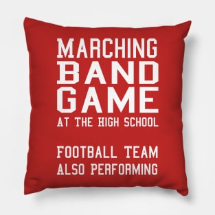 Marching Band Game - Football Team Also Performing Pillow