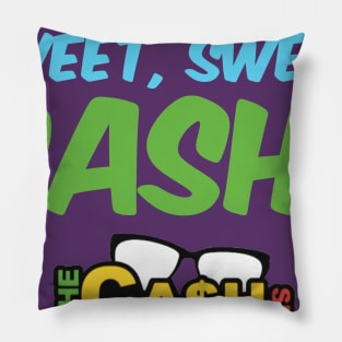 The Cash or Trash Show Pillow