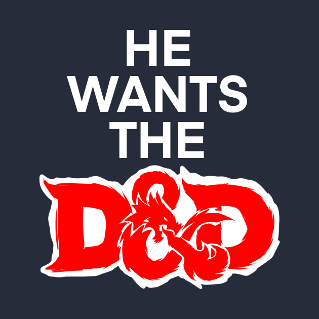 He Wants the D&D by Mia Valley