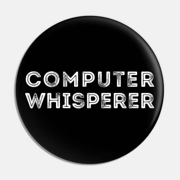 Computer Whisperer Nerd Joke Pin by RedYolk