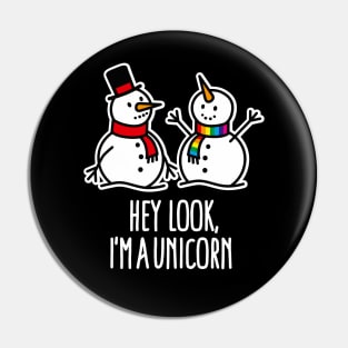 Snowman Hey look I'm a Unicorn Christmas Winter Sports Pin