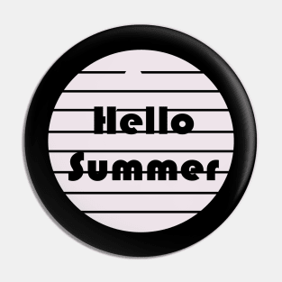 Hello Summer Pin