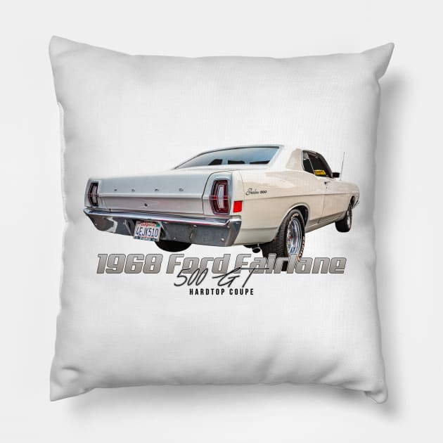 1968 Ford Fairlane 500 GT Hardtop Coupe Pillow by Gestalt Imagery