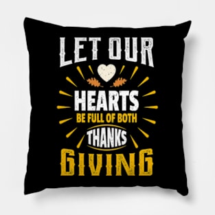 Let Our Thanks Giving Pillow