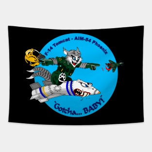 F-14 Tomcat - AIM-54 Phoenix Gotcha... BABY! - Clean Style Tapestry