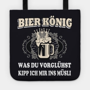 Bier König Bier Trinken lustig Spruch Tote