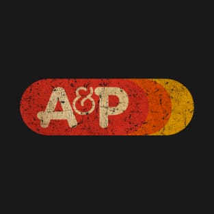 A&P Supermarket - VINTAGE T-Shirt