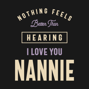 Funny Nannie T-Shirt