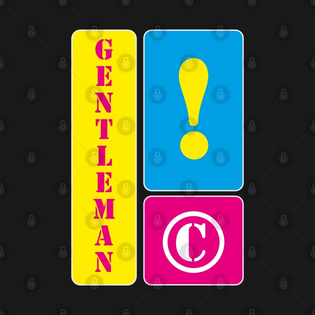 I am a gentleman by mallybeau mauswohn