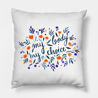 My body, my choice orange and blue Pillow