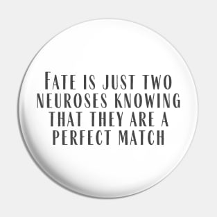 A Perfect Match Pin