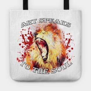 ART SPEAKS TO THE SOUL Design, Perfect for Artists & Painters, Design available on many products shirts, mugs, stickers, pillows Tote