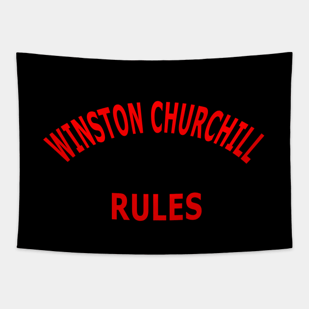 Winston Churchill Rules Tapestry by Lyvershop