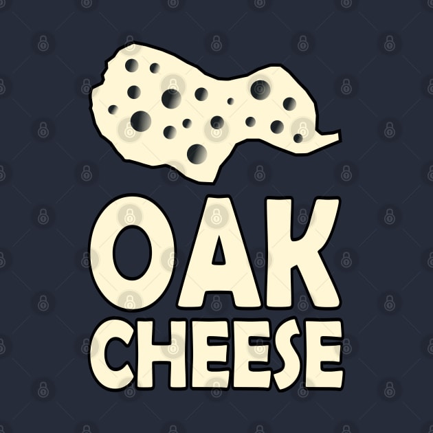 OAK cheese by PedroVale