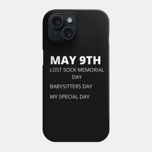 May 9th holidays Phone Case