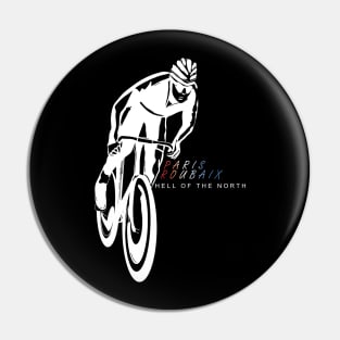 Paris Roubaix Hell of the North /cycling Pin