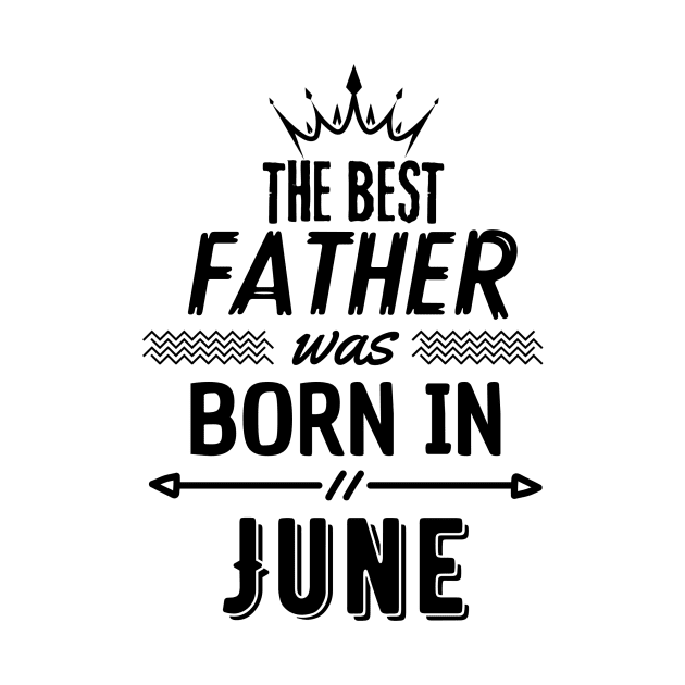 The best father was born in june by hakim91