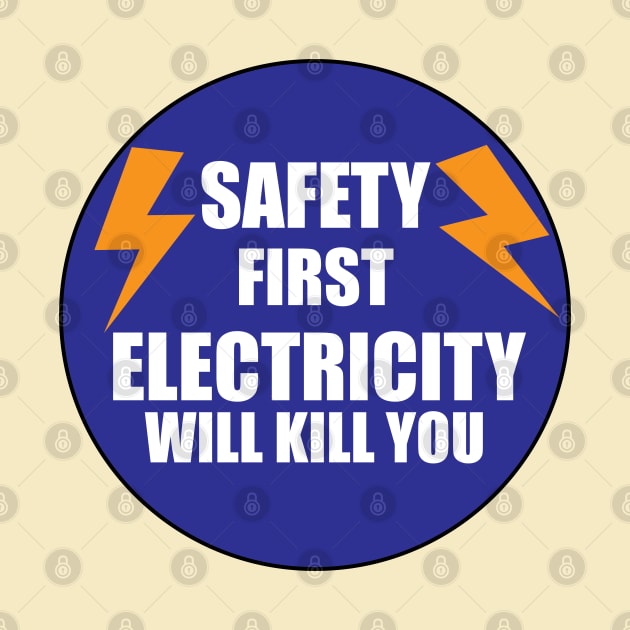 Safety First Electricity Kills You warning labels for Kids & Electricians & workers by ArtoBagsPlus