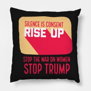 Silence is Consent Pillow