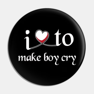 I love to make boy cry Pin