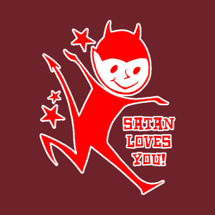 Satan Loves You T-Shirt