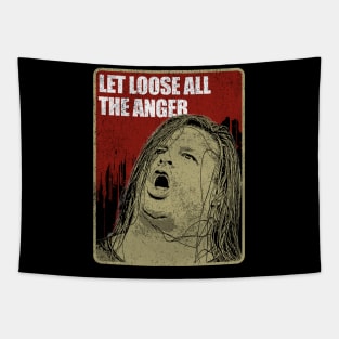 LET LOOSE ALL THE ANGER Tapestry