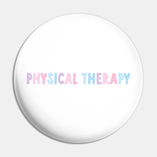 physical therapy - pink/blue/purple Pin