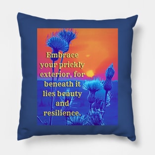 Embrace your prickly exterior Pillow