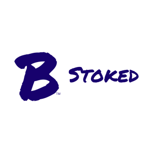 B Stoked T-Shirt