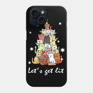 LET'S GET LIT Phone Case