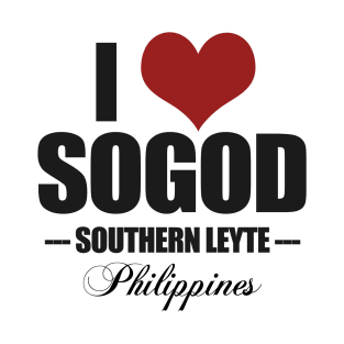 Southern Leyte - I Love Sogod T-Shirt