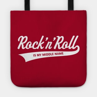 Rock 'n' Roll Is My Middle Name (White) Tote