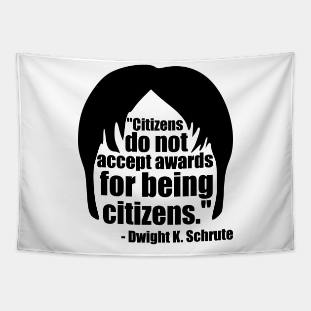 Dwight Schrute Citizens Award in Black Tapestry by StckrMe