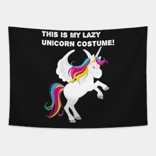 This Is My Lazy Unicorn Costume! Tapestry