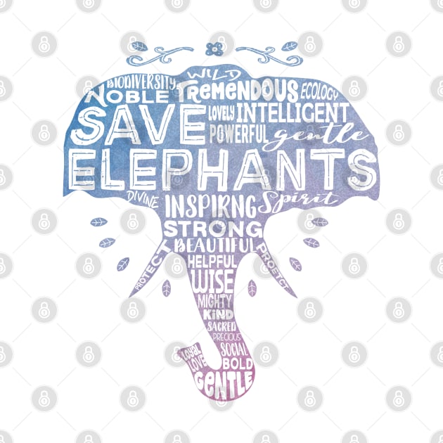 Save Elephants - Boho Watercolor Typography by Jitterfly