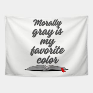 Morally Gray Tapestry