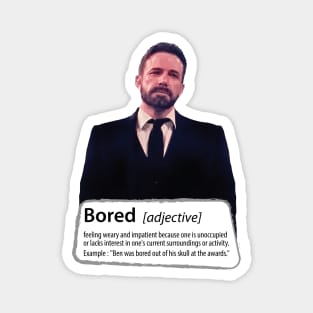 Ben Affleck Bored Mem Design Magnet