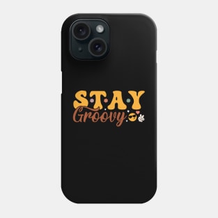 Stay groovy Cool Mother’s Phone Case