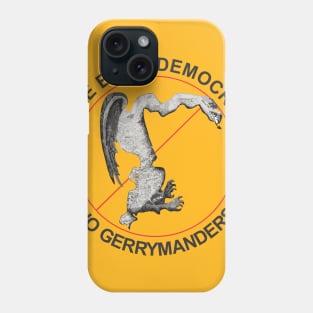 No Gerrymanders Phone Case