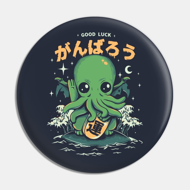 Good Luck Cthulhu Pin by Ilustrata