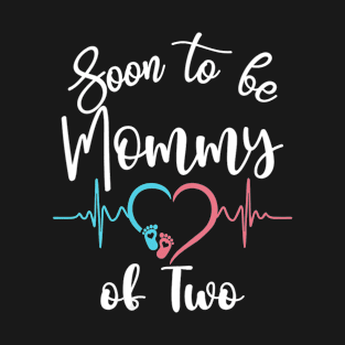 Soon To Be Mommy Of Two Pregnancy Announcement T-Shirt