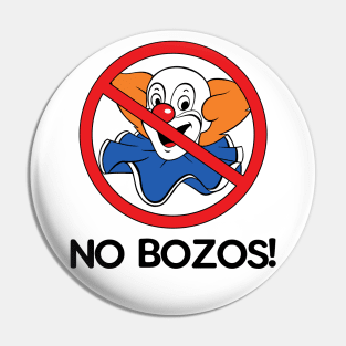 NO BOZOS! Pin