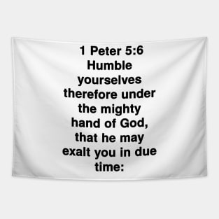 1 Peter 5:6  King James Version (KJV) Bible Verse Typography Tapestry