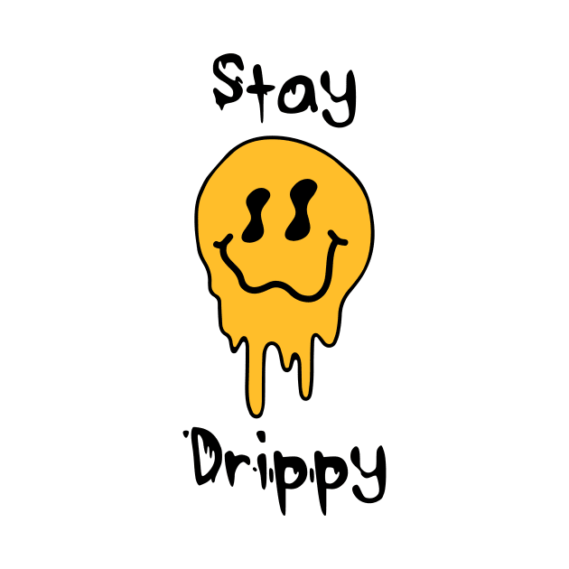 'Stay Drippy' Orange smiley face by J & M Designs