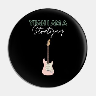 Yeah I Am A Stratguy Dark Theme Pin