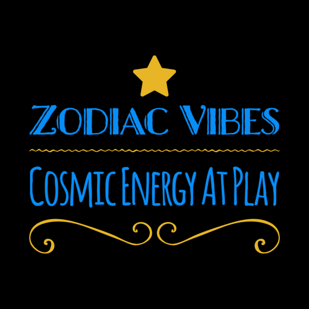 Zodiac Vibes Cosmic Energy At Play by AngelkatSoulTalk